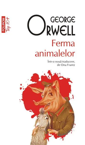 Ferma Animalelor - Paperback brosat - George Orwell