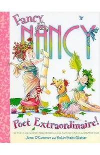 Fancy Nancy: Poet Extraordinaire!
