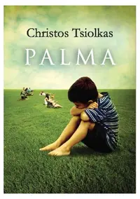 Palma - Paperback brosat - Christos Tsiolkas