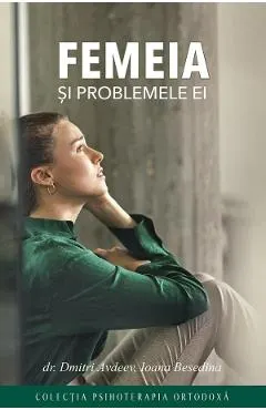 Femeia si problemele ei