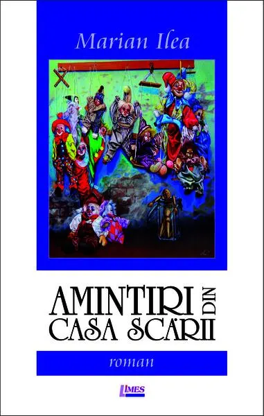 Amintiri din casa scării - Paperback brosat - Marian Ilea