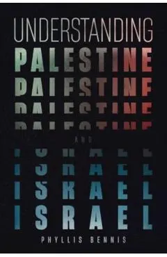 Understanding Palestine & Israel