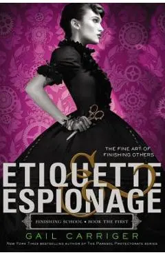 Etiquette & Espionage