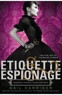 Etiquette & Espionage