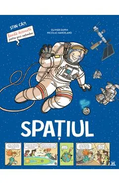 Spatiul. Stiai ca? Banda desenata pentru micii exploratori