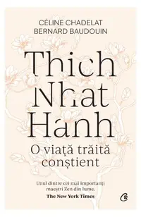 Thich Nhat Hanh - Paperback brosat - Bernard Baudouin, Céline Chadelat