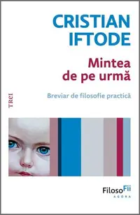 Mintea de pe urmă - Hardcover