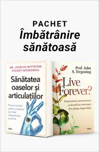Pachet Îmbătrânire sănătoasă. Sănătatea oaselor și articulațiilor/Live Forever?