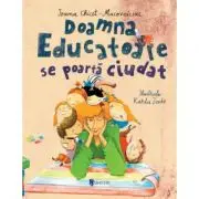 Doamna Educatoare se poarta ciudat