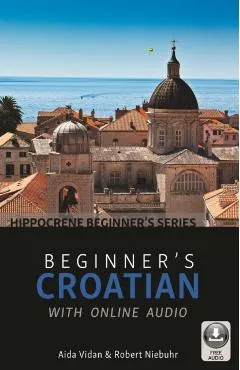 Beginner's Croatian with Online Audio