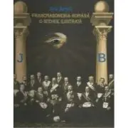 Francmasoneria romana. O istorie ilustrata