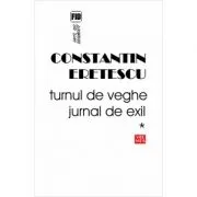 Turnul de veghe. Jurnal de exil 1995-2004