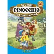 Sa citim PINOCCHIO cu litere de tipar