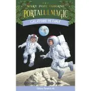 Calatorie pe Luna. Portalul Magic nr. 8