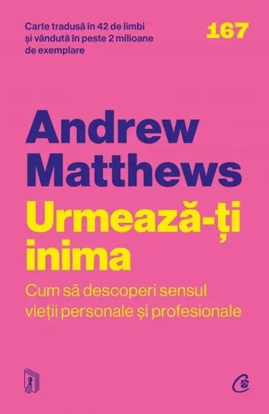 Urmează-ţi inima - Paperback brosat - Andrew Matthews