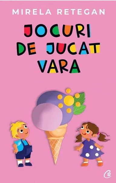 Jocuri de jucat vara - Paperback brosat - Mirela Retegan