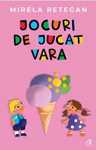 Jocuri de jucat vara - Paperback brosat - Mirela Retegan