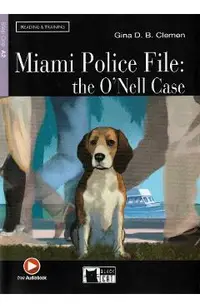 Miami Police File: The O'Nell Case
