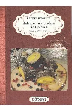 Retete istorice. Dulciuri cu ciocolata de Craciun