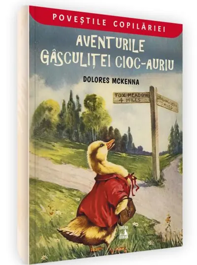 Aventurile gâsculiței Cioc-Auriu - Hardcover