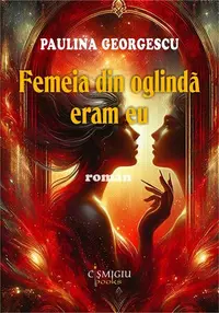 Femeia din oglindă eram eu - Paperback brosat