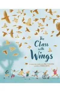 The Class with Wings: A Picture Book