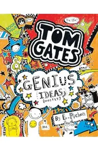 Tom Gates: Genius Ideas (Mostly)