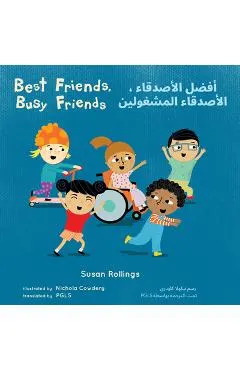Best Friends, Busy Friends (Arabic Bilingual Edition)
