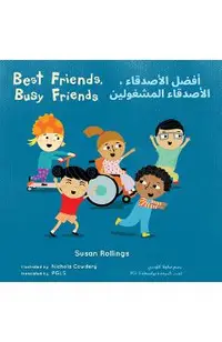Best Friends, Busy Friends (Arabic Bilingual Edition)
