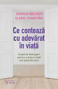 Ce contează cu adevărat în viață - Paperback brosat