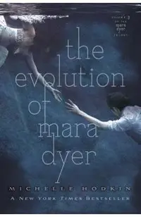 The Evolution of Mara Dyer, Volume 2