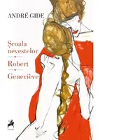 Scoala Nevestelor. Robert. Genevieve