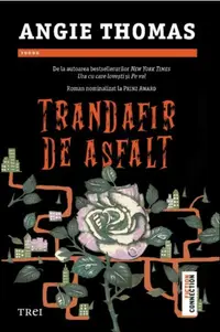Trandafir de asfalt - Paperback brosat - Angie Thomas