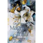 Magnificul final