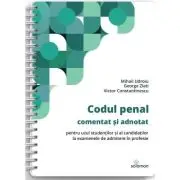 Codul penal comentat si adnotat pentru uzul studentilor si al candidatilor la examenele de admitere in profesie