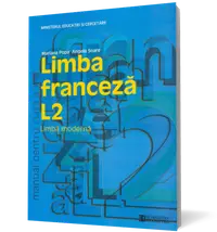 Limba franceză L2. Manual pentru clasa a X-a