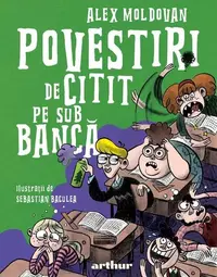 Povestiri de citit pe sub bancă - Hardcover - Alex Moldovan
