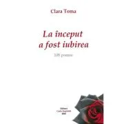 La inceput a fost iubirea