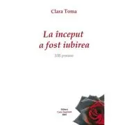La inceput a fost iubirea