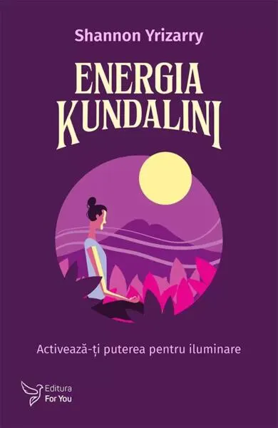 Energia Kundalini - Paperback brosat - Shannon Yrizarry