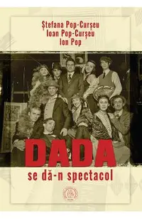 Dada se da-n spectacol