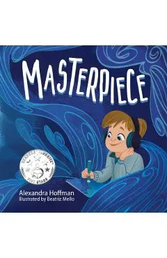 Masterpiece: an inclusive kids book celebrating a child on the autism spectrum