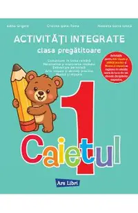 Activitati integrate - Clasa pregatitoare - Caietul 1