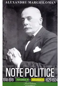 Note politice Vol.4: 1918-1919 + Vol.5: 1920-1924
