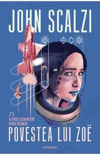 eBook Povestea lui Zoe. Seria Razboiul batranilor Vol.4
