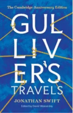 Gulliver's Travels: The Cambridge Anniversary Edition