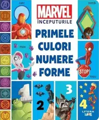 Marvel Începuturile. Primele culori, numere, forme - Hardcover - Marvel