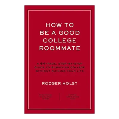 How to Be a Good College Roommate