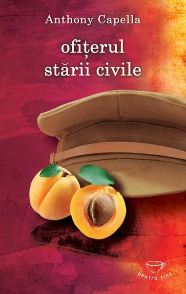 Ofiţerul stării civile - Hardcover - Anthony Capella