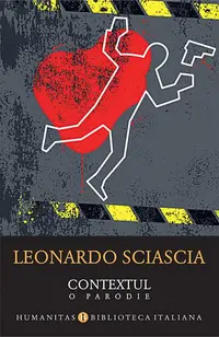 Contextul. O parodie - Paperback brosat - Leonardo Sciascia